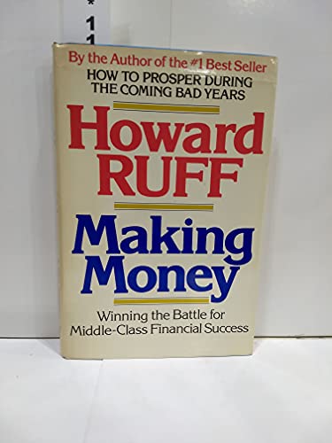 9780671503987: Making Money: Winning the Battle for Middle-Class Financial Success