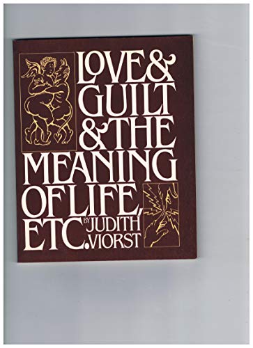Imagen de archivo de Love and Guilt and the Meaning of Life, Etc. a la venta por Wonder Book