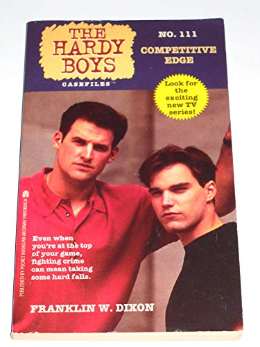 9780671504465: Competitive Edge (Hardy Boys Casefiles, No. 111)