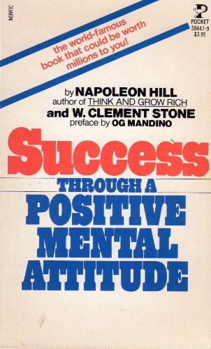 Beispielbild fr Success Through a Positive Mental Attitude zum Verkauf von Better World Books