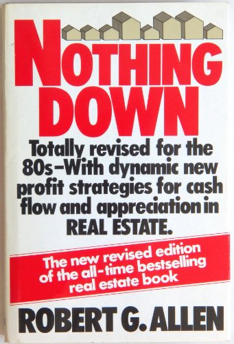 Stock image for Nothing Down: How to Buy Real Estate With Little or No Money Down for sale by SecondSale
