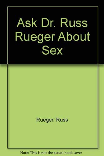 9780671504946: Ask Dr. Russ Rueger About Sex