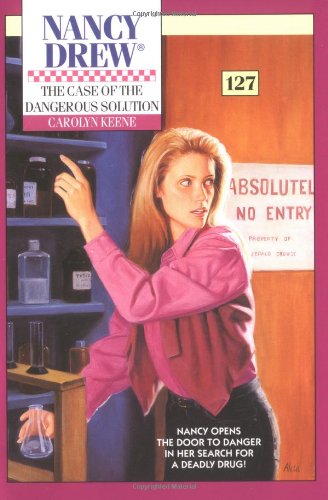 The Case of the Dangerous Solution (Nancy Drew Mystery #127) (9780671505004) by Keene, Carolyn