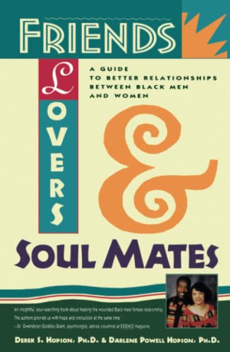 Stock image for Friends, Lovers, and Soulmates: A Guide to Better Relationships Between Black Men and Women for sale by SecondSale