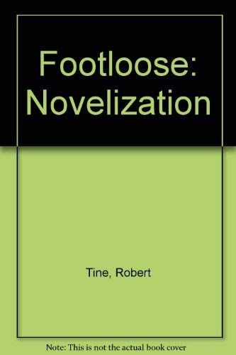 9780671506445: Footloose: Novelization