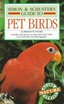 Stock image for Simon and Schuster's Guide to Pet Birds for sale by Better World Books