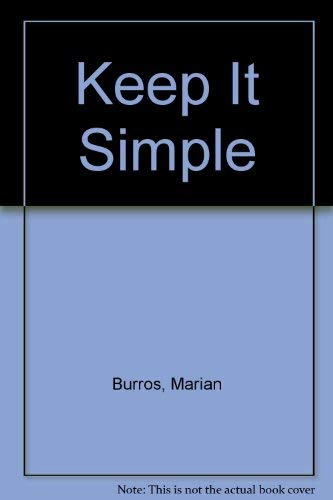 Stock image for Keep It Simple for sale by Wonder Book