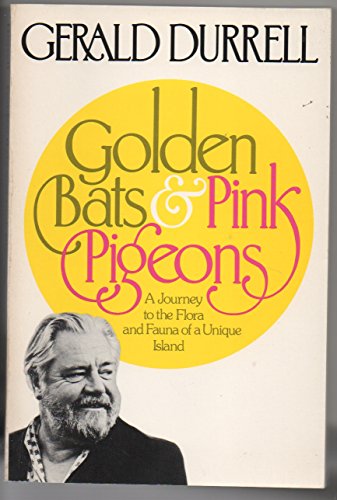 9780671507572: Golden Bats and Pink Pigeons