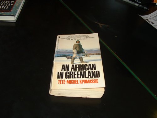 An African In Greenland (9780671507800) by Tete-Michel Kpomassie