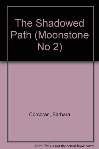 9780671507817: The Shadowed Path (Moonstone No 2)
