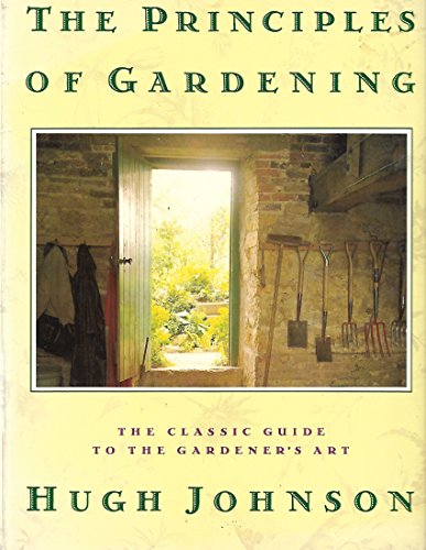 9780671508050: The Principles of Gardening: The Classic Guide to the Gardener's Art