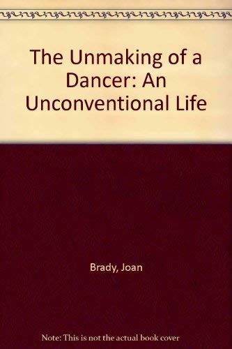 9780671508135: The Unmaking of a Dancer