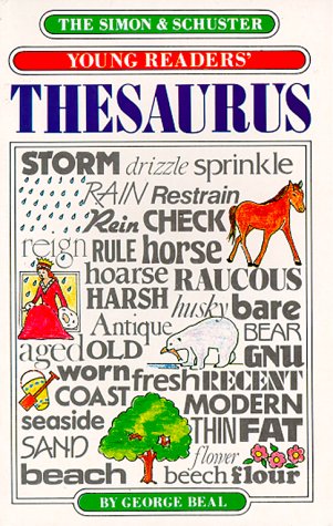 Stock image for The Simon and Schuster Young Readers' Thesaurus for sale by Better World Books Ltd