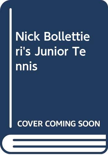 Nick Bollettieri's Junior Tennis (9780671508401) by Bollettieri, Nick