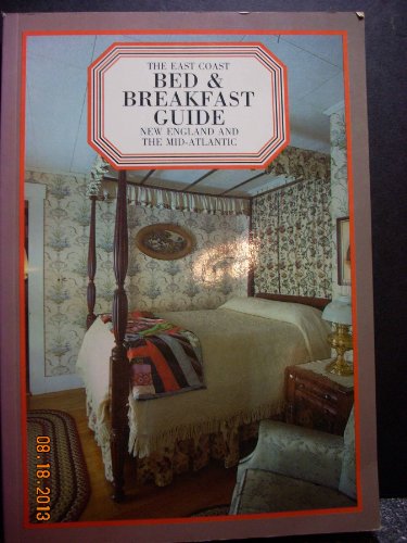 9780671508456: The East Coast bed & breakfast guide: New England and the Mid-Atlantic