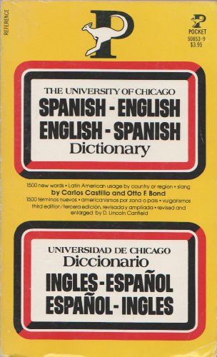 9780671508531: The University of Chicago Spanish-English / English-Spanish Dictionary (English and Spanish Edition)