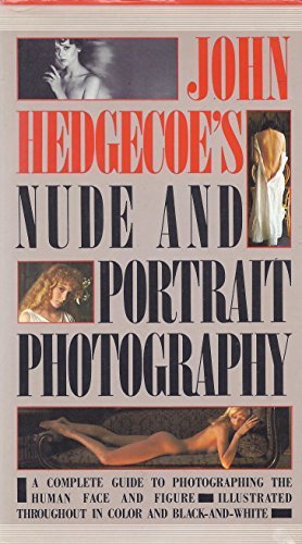 Stock image for John Hedgecoe's Nude and Portrait Photography for sale by Front Cover Books
