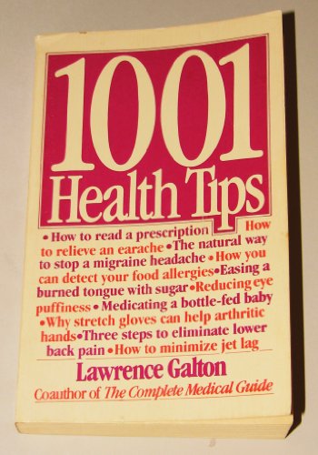 Imagen de archivo de 1001 Health Tips a la venta por Wonder Book