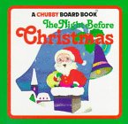 Stock image for The Night Before Christmas (Chubby Board Books) for sale by SecondSale