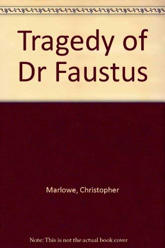 Stock image for The Tragedy of Doctor Faustus for sale by R Bookmark