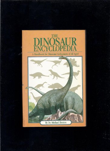 The Dinosaur Encyclopedia (9780671510466) by Benton, Michael