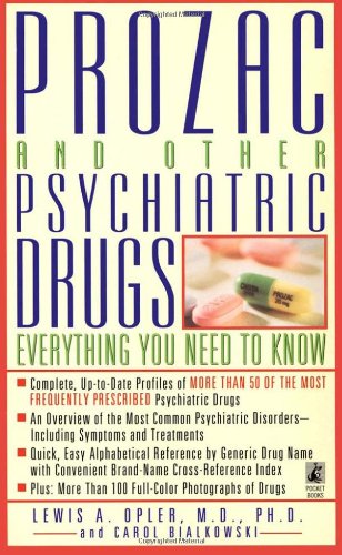 Stock image for Prozac and Other Psychiatric Drugs: Everything You Need to Know for sale by SecondSale