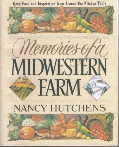 Imagen de archivo de Memories of a Midwestern Farm a la venta por Arch Bridge Bookshop