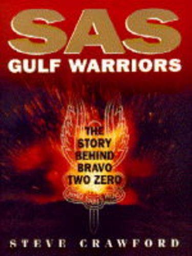 Imagen de archivo de SAS Gulf Warriors: The Story Behind Bravo Two Zero a la venta por WorldofBooks