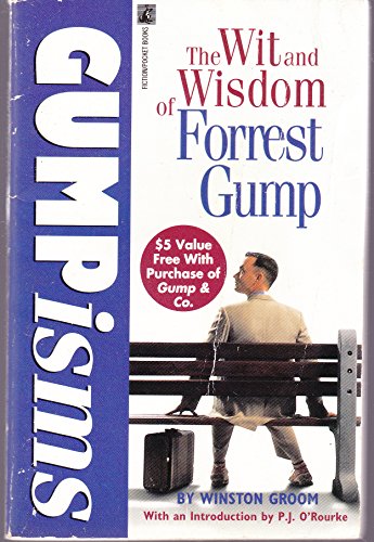 Imagen de archivo de Gumpisms: The Wit and Wisdom of Forrest Gump a la venta por Gulf Coast Books