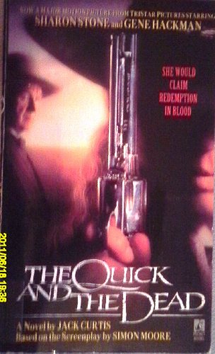 9780671518981: The Quick and the Dead (Movie-Tie-In)