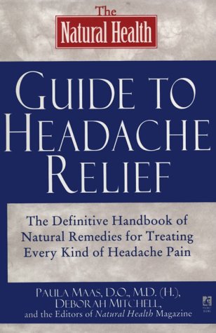 Imagen de archivo de The NATURAL HEALTH GUIDE TO HEADACHE RELIEF a la venta por Robinson Street Books, IOBA