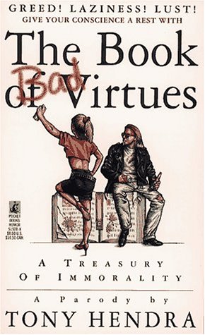9780671519285: The Book of Bad Virtues: A Treasury of Immorality : A Parody