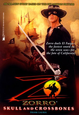SKULL AND CROSSBONES: ZORRO (9780671519704) by Lauria, Frank