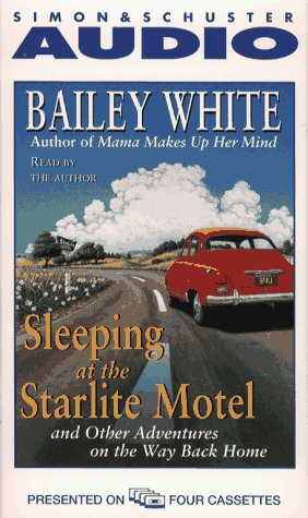 Stock image for SLEEPING AT THE STARLITE MOTEL AND OTHER ADVENTURES ON THE WAY BACK HOME for sale by The Yard Sale Store