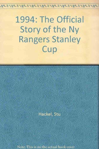9780671520199: 1994: The Official Story of the Ny Rangers Stanley Cup