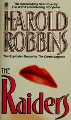Beispielbild fr The Raiders: A Novel zum Verkauf von The Yard Sale Store