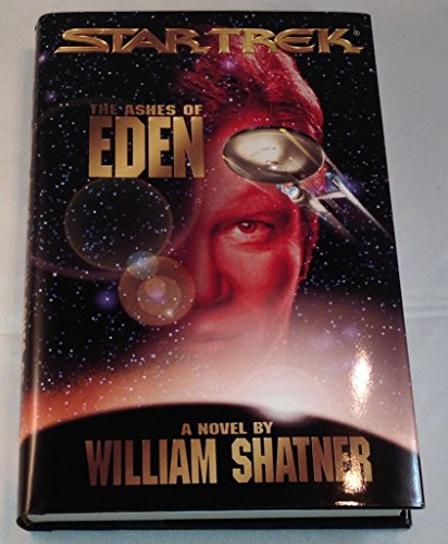 Star Trek: The Ashes of Eden - William Shatner, Judith Reeves-Stevens, Garfield Reeves-Stevens
