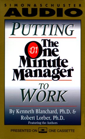 Imagen de archivo de Putting the One Minute Manager to Work a la venta por The Yard Sale Store