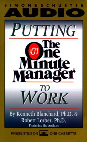 Stock image for Putting the One Minute Manager to Work for sale by The Yard Sale Store