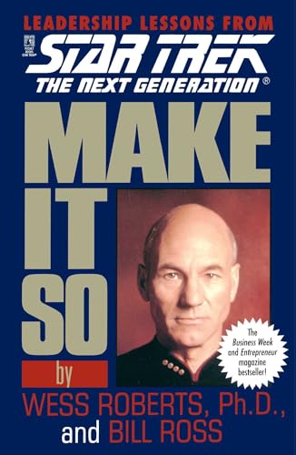 Beispielbild fr Make It So: Leadership Lessons from Star Trek: The Next Generation: Make It So: Leadership Lessons from Star Trek: The Next Generation zum Verkauf von Wonder Book