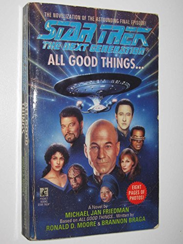 Imagen de archivo de All Good Things. (Star Trek: The Next Generation) a la venta por SecondSale