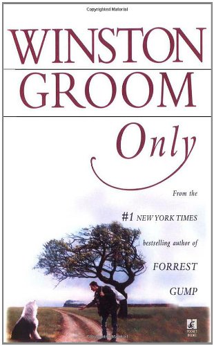 Only (9780671522674) by Groom, Winston