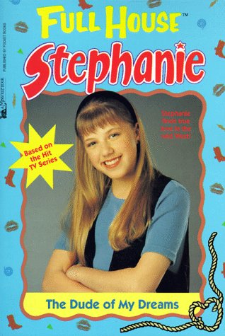 Stock image for The Dude of My Dreams (FullHouse Stephanie) for sale by Wonder Book