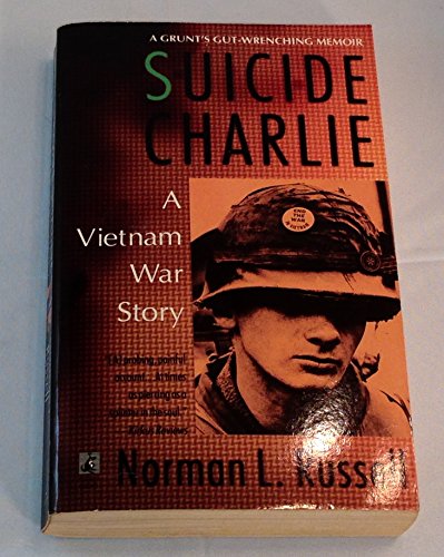 Stock image for Suicide Charlie: A Vietnam War Story for sale by SecondSale