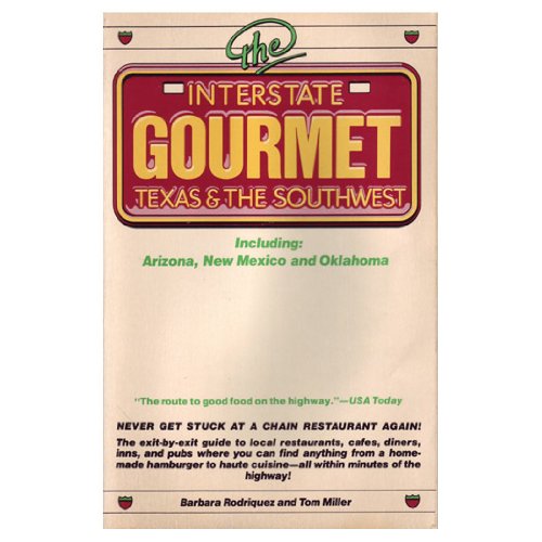 Stock image for Interstate Gourmet : Texas and the Southwest for sale by Better World Books