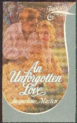 9780671523466: Unforgotten Love (Tapestry Romance, No. 61)