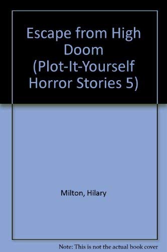 Beispielbild fr Escape from High Doom (Plot-It-Yourself Horror Stories 5) zum Verkauf von HPB-Emerald