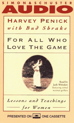 Imagen de archivo de For All Who Love the Game: Lessons and Teachings for Women a la venta por The Yard Sale Store