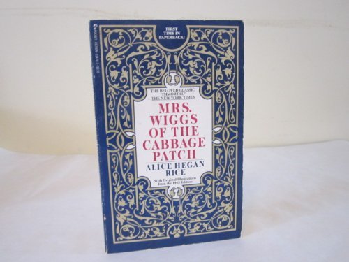 Beispielbild fr Mrs. Wiggs of the Cabbage Patch zum Verkauf von Better World Books: West