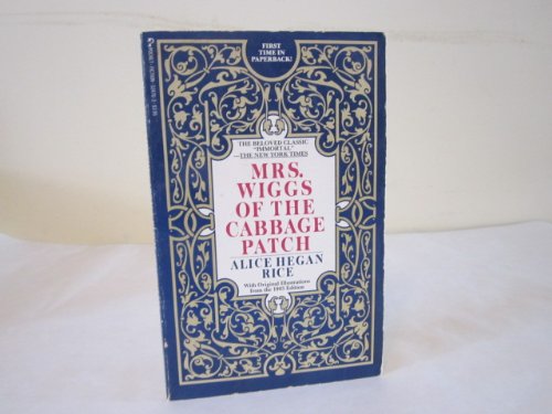 Stock image for Mrs. Wiggs of the Cabbage Patch for sale by Better World Books: West